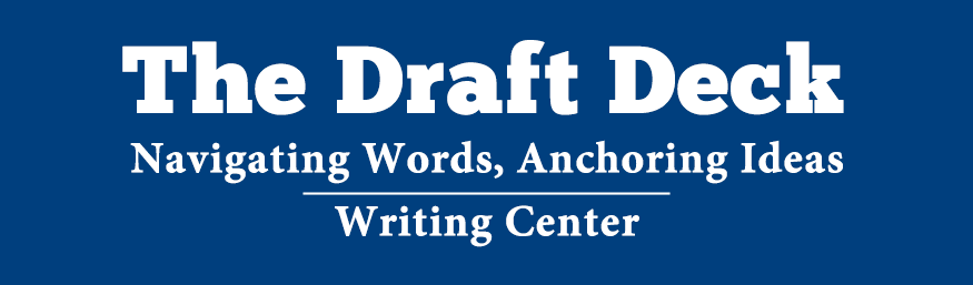 The Draft Deck Writing Center